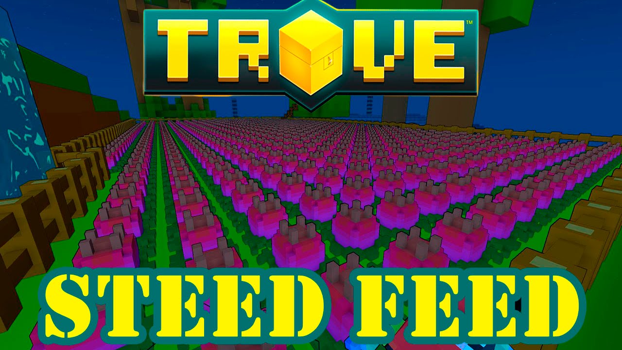 Trove steed feed где найти